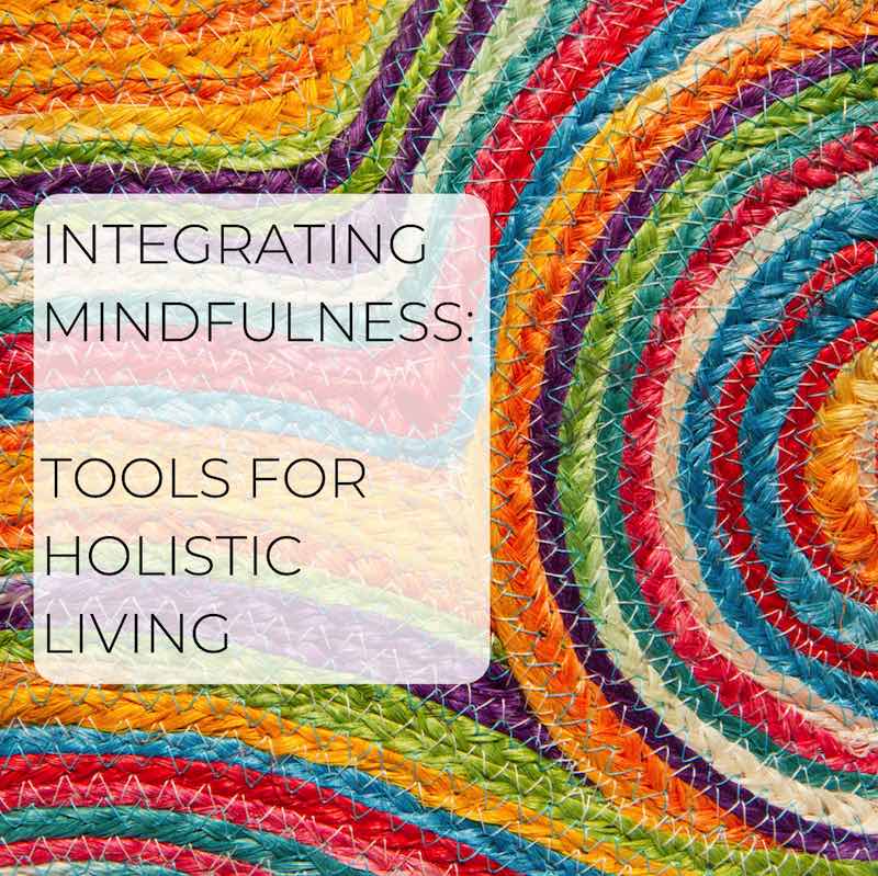 integrating mindfulness